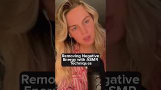 Removing Negative Energy with ASMR Techniques [upl. by Polak]