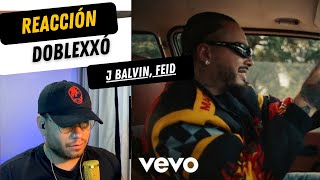 Reaccionando a J Balvin Feid  Doblexxó Video Oficial [upl. by Islek]