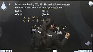 In an atom having 2K 8L 8M and 2N electrons the number of electrons with m  0 s  12 are [upl. by Anala471]