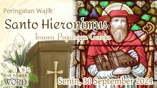 TPoWKL  PW Santo Hieronimus Senin 30 September 2024  Bacaan amp Renungan Harian Katolik [upl. by Hannon]