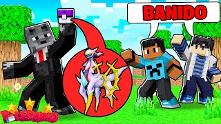 Fui BANIDO da POKESQUAD por criar um Pokemon LENDÁRIO no Minecraft [upl. by Einaffyt]