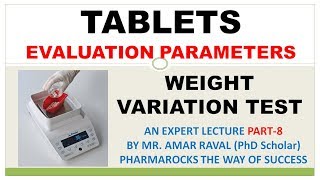 WEIGHT VARIATION TEST FOR TABLET DOSAGE FORM  EVALUATION PARAMETERS OF TABLETS PHARMACY [upl. by Odidnac]