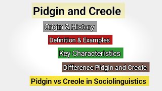 Pidgin and Creole in Sociolinguistics  Difference Between pidgin and creole  Language Variations [upl. by Macswan]