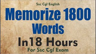 Ssc Cgl English  Memorize 1800 words in 18 hours  Ssc Cgl English Preparation [upl. by Trilbi]