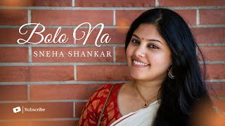 Bolo Na Song  12th Fail  Cover song by Sneha Shankar [upl. by Arramahs]