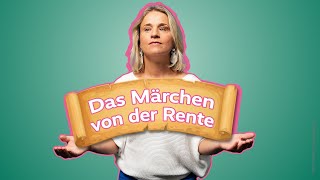 Rente gut alles gut – Rentenmärchen mit Verena Bentele [upl. by Flossie]