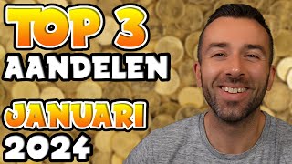 TOP 3 AANDELEN OM TE KOPEN  JANUARI 2024 [upl. by Tenom]