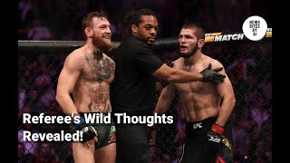 Khabib vs McGregor Referees Inside Thoughts on Brawl [upl. by Ahsetan425]