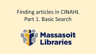 Finding articles in CINAHL Part 1 Basic Search [upl. by Grosberg]