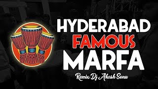 Hyderabad Famous Marfa Band Remix Dj Akash Sonu [upl. by Lenni133]