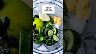 Green Smoothie Recipes Best Green Detox Smoothie Recipe For Weight Lossshort [upl. by Dodi]