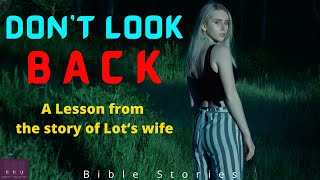 Don’t Look Back Story of Lot’s wife  Lot’s Wife Pillar of Salt  Bible Stories [upl. by Mellicent394]