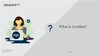 What is Lecithin [upl. by Stalker936]