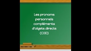 شرح درس les pronoms personnels COD [upl. by Nosemyaj]