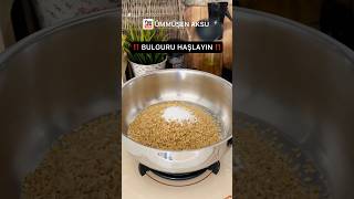 Bulguru Haşlayın ✅ short shorts recipe recipes turkishfood nepişirsem [upl. by Ettevad]