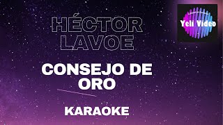 HÉCTOR LAVOE  CONSEJO DE ORO KARAOKE [upl. by Gninnahc]