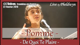 Pomme  De Quoi Te Plaire  LOdéon TremblayenFrance 22 fév 2019 [upl. by Suoicul]