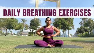 10 Mins Daily Breathing Exercises  6 Breathing Exercise to Improve Lung Capacity amp Oxygenation [upl. by Andre]