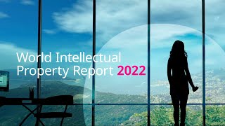 World Intellectual Property Report 2022 The Direction of Innovation [upl. by Ahsinid]