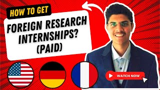 How to get FOREIGN RESEARCH INTERNSHIPS at Stanford  Cornell  DAAD Wise  Max Planck [upl. by Enylecoj]