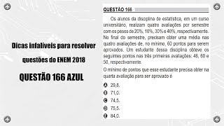 Dicas infalíveis para resolver questões do ENEM 2018 Q166 AZUL [upl. by Enirehtak]