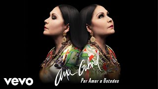 Ana Gabriel  Las Mañanitas Versión Banda Cover Audio [upl. by Elohcin]