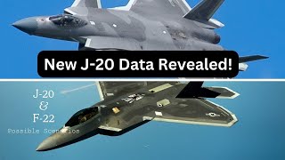 New J20 Data Revealed How does it compare with F22 Who Wins in a Dogfight amp LongRange Strike [upl. by Huoh]