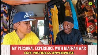 MY PERSONAL EXPERIENCE WITH BIAFRAN WAR  MAZI NICHOLAS ONYENWEKE [upl. by Agem958]