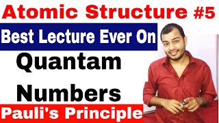 Class 11 Chap 2  Atomic Structure 05  Quantam Numbers  Paulis Exclusion Principle  JEE  NEET [upl. by Nudd989]