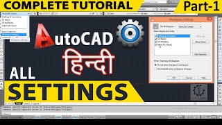 AutoCAD All Settings in Hindi  Workspace Explained  Part  1 [upl. by Nirej56]