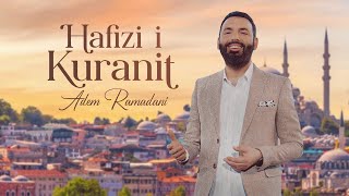 HAFIZI I KURANIT  Adem Ramadani [upl. by Hnacogn851]