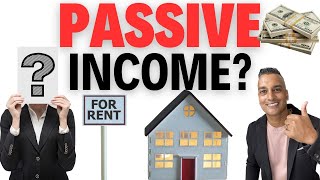 Are Rental Properties Passive Income Rental Property Expert Tells All [upl. by Esinahs722]