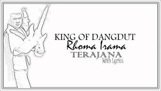 Rhoma Irama quot Terajana quot With Lyrics HD [upl. by Lindon]