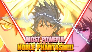 Top 7 Powerful and Strongest Noble Phantasms in Fate Series  FateUniverse [upl. by Nnayecats]