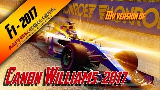 AUTOMOBILISTA  FUltimate Skins  My version of Canon Williams 2017 [upl. by Varion90]