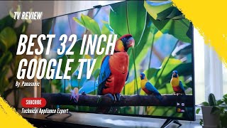 BEST 32 INCHES GOOGLE TV BY PANASONIC  32MS680DX  FULL REVIEW  IS IT BETTER THAN SONY amp SAMSUNG [upl. by Eiknarf]