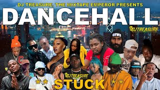 Dancehall Mix 2024  New Dancehall Songs 2024  STUCK  Masicka Intence Kraff  DJ Treasure [upl. by Maitland323]