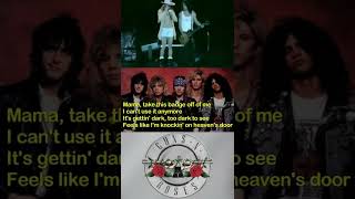 GUNS N ROSES  KNOCKIN ON HEAVENS DOOR LYRICS 1 [upl. by Mharg]