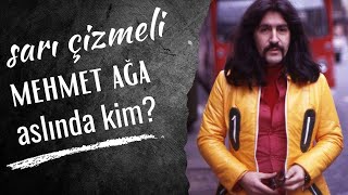 İşte Sarı Çizmeli Mehmet Ağa gerçeği  Hepimizin adını bildiği Mehmet Ağa aslında kim [upl. by Ahsuatal]