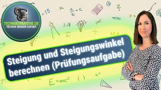 Steigung Steigungswinkel berechnen  Mathe für Techniker  Sehr leicht erklärt mit Jessica [upl. by Sidoney]