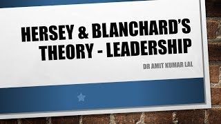 Leadership Hersey and Blanchards theory [upl. by Ethe830]