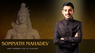 Somnath Mahadev  Amit Dhorda Live In Concert  Shiv Aarti  Gujarati Folk [upl. by Blondy845]