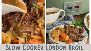 🥕Slow Cooker London Broil🥔 [upl. by Eiddal1]