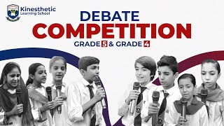 Debate Competition  Grade 4 amp Grade 5 Students Shine  Kinesthetic Learning School [upl. by Urbannai]