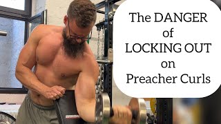 The danger of lockouts on Preacher Curls [upl. by Pleasant]