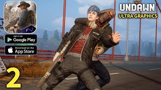 Undawn Mobile Global Release Gameplay Walkthrough Part 2 ios Android [upl. by Babby]