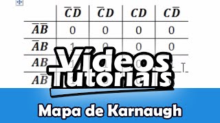 Mapa de Karnaugh  Parte 01 [upl. by Laddie41]