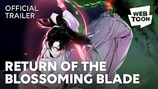 Return of the Blossoming Blade Official Trailer  WEBTOON [upl. by Namlas]