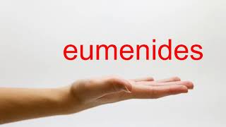 How to Pronounce eumenides  American English [upl. by Turtle]