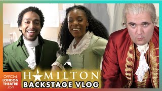 Hamilton Backstage VLOG Meet the cast and crew and get ready with King George [upl. by Finkelstein]